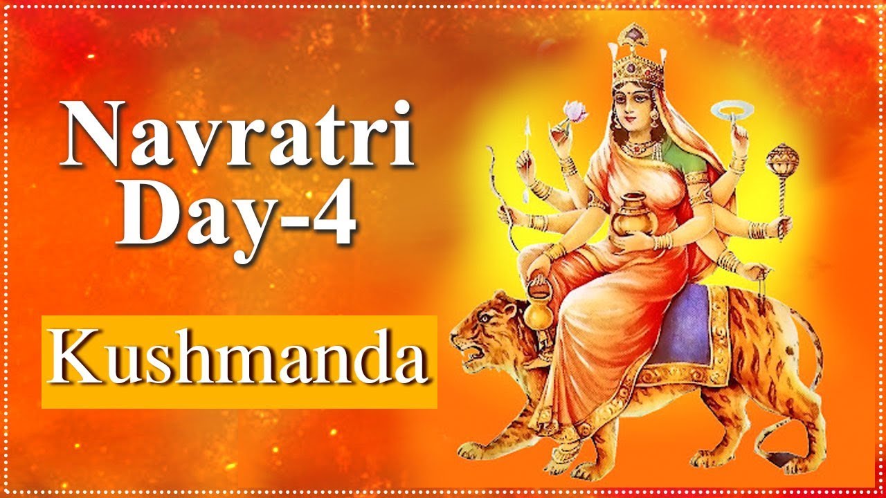 Navratri 4th Day Dress Colour Maa Kushmanda Puja Vidhi Tithi Mantra Aarti Prathna