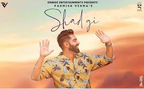 Parmish verma New Song Shadgi Poster Out Release Date & Teaser