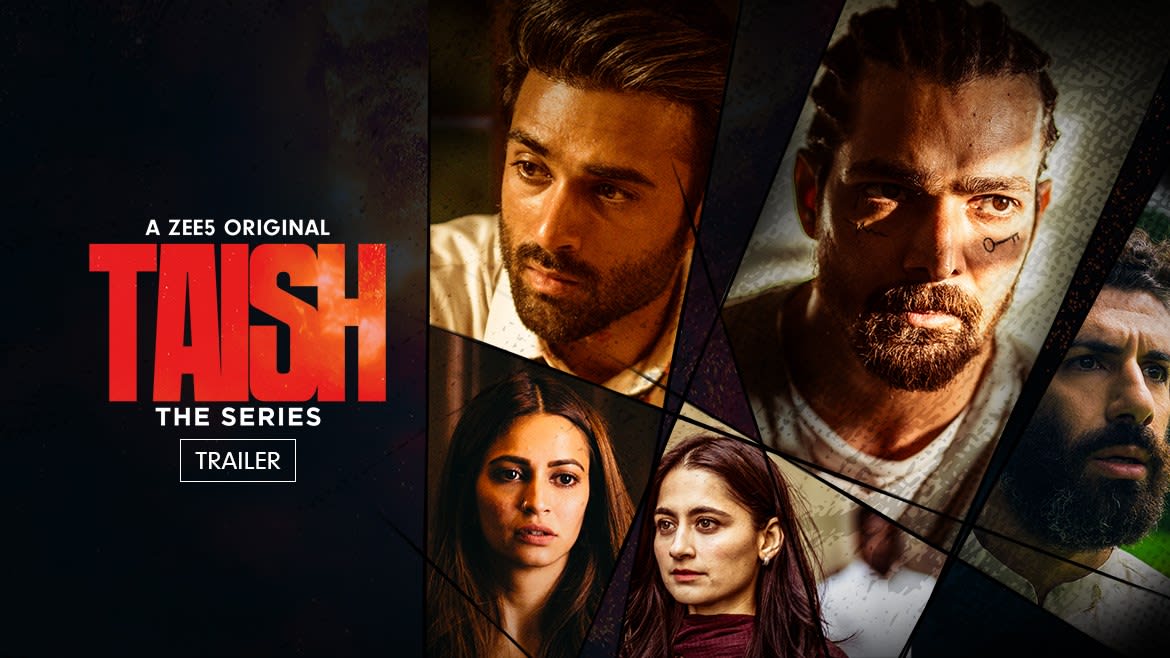 Watch Taish Movie Online Streaming On Zee5 App Cast Release Date Trailer & Reviews