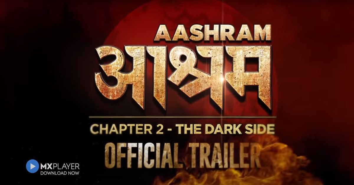 MX Player's Aashram Part 2 Web Series Trailer and Release Date Out Now