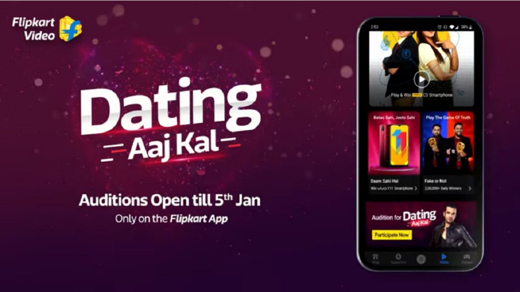 Flipkart Video Dating Aaj Kal Auditions Are Open! Check Here To Register