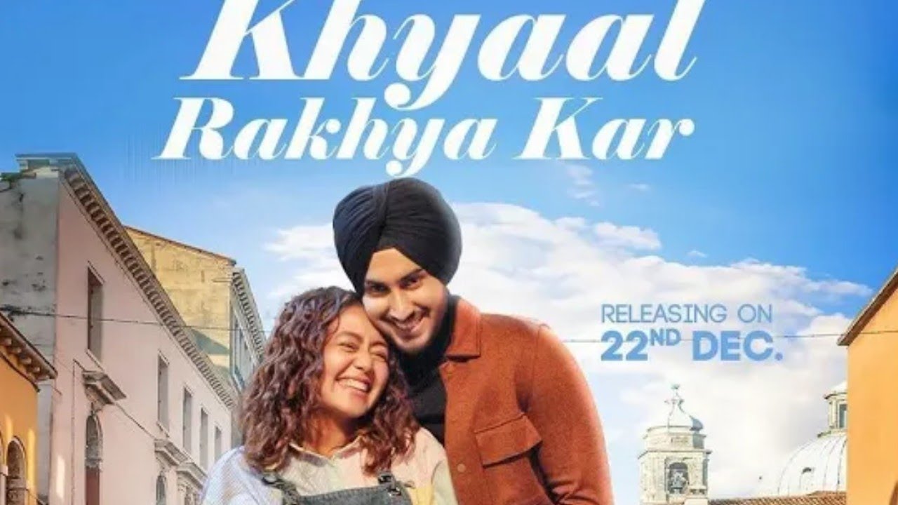 Khayal Rakhya Kar New Video Song By Neha Kakkar With Rohanpreet Whatsapp Status Teaser 