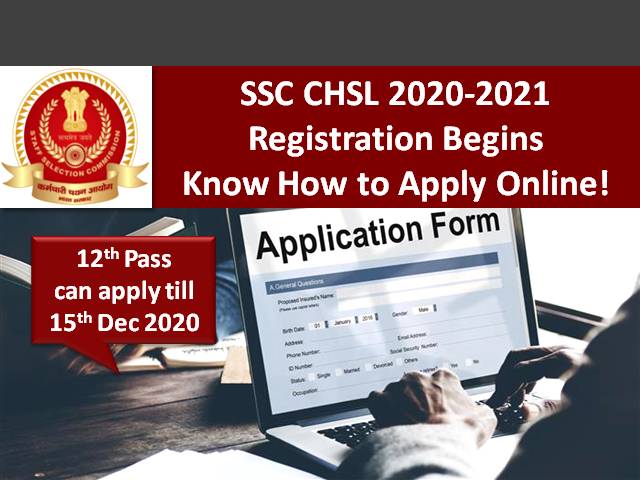 SSC CHSL 2020 Registration Last Date