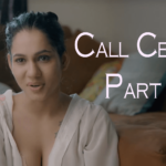 Watch Call Centre Part 3 Streaming Online On Ullu App Story Review Cast & Crew