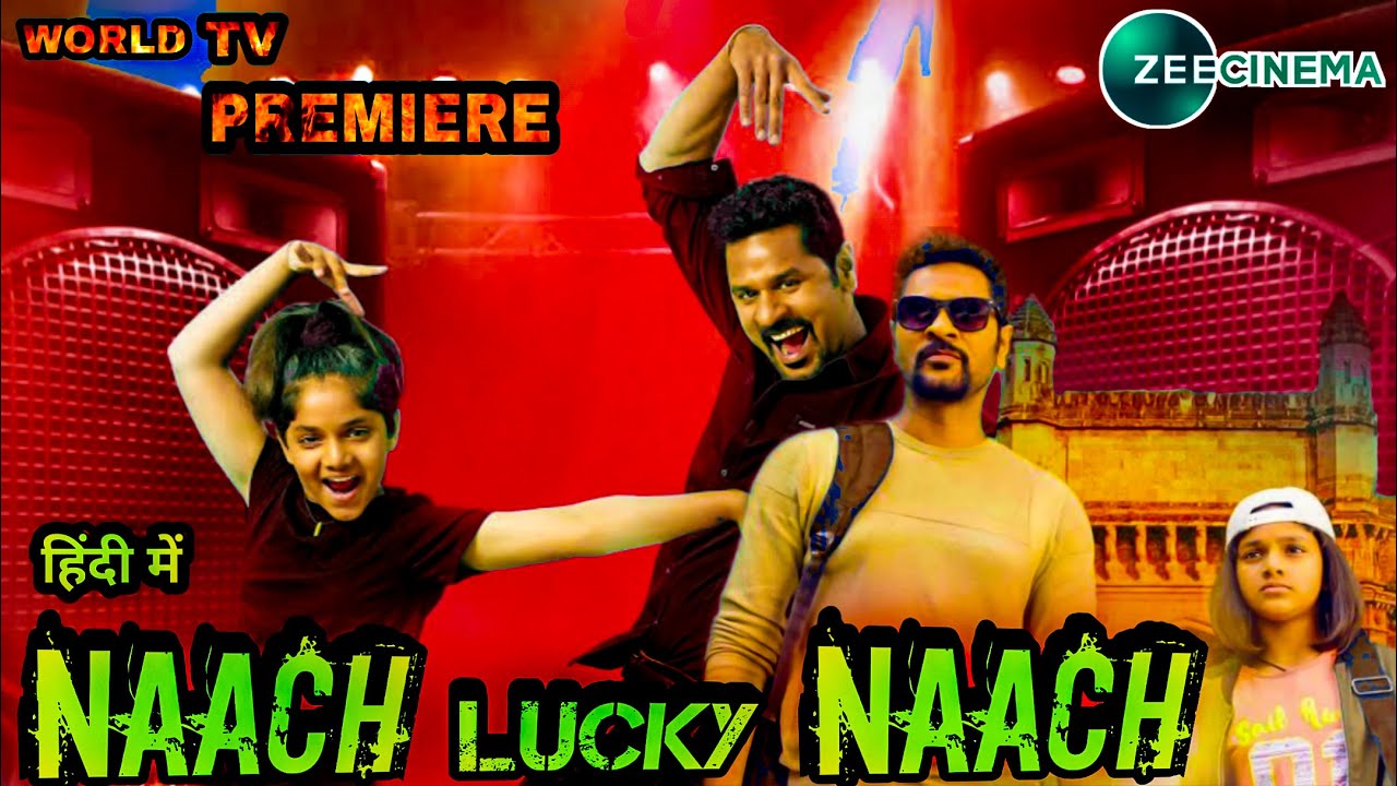 Watch Naach Lucky Naach WTP World Television Premiere Check Date Channel Name & Timings
