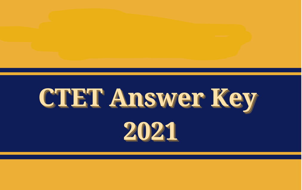 CTET Answer Key 2021