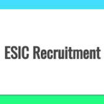 ESIC Recruitment 2021.