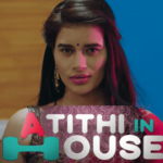 Atithi In House Part 4 Review
