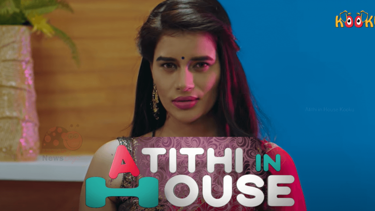 Atithi In House Part 4