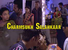 Charmsukh Salahkaar All Episodes Review