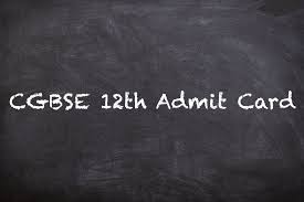 cgbse class 12 admit card 2021