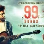 99 Songs Movie World Television Premiere
