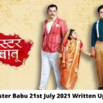 Barrister Babu Written Episode 21st July 2021