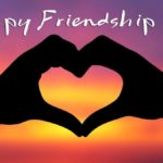 Happy International Friendship 2021 Quotes