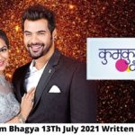 Kumkum Bhagya 13th July 2021 Episode