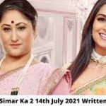 (SSK2) Sasural Simar Ka 2, Latest Episode 14th July 2021