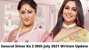 Sasural Simar Ka 2 30th July 2021 Written Update