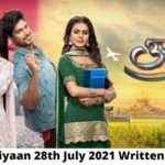 Udaariyaan 28th July 2021 Written Update