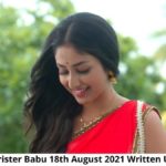 Barrister Babu, 18th August 2021 Update