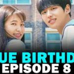 Blue Birthday Episode 8 Release Date Preview