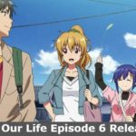 Remake Our Life Episode 6 Cast