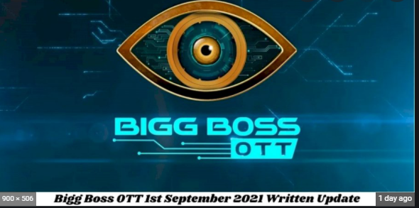 bigg boss 1st september 2021
