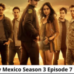 rose well new mexico season 3 episode 1 release date episode