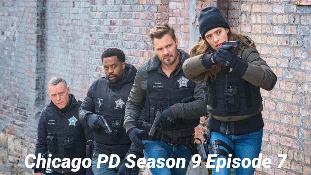 Chicago PD Season 9 Episode 7