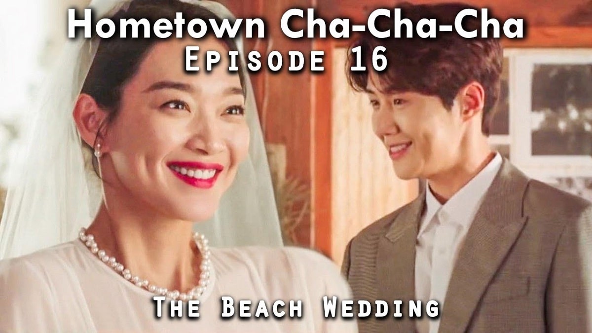 Hometown Cha Cha Cha Episode 16 Release Date