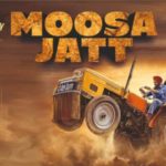 Moosa Jatt Box Office Collection