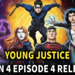 Young Justice Season 4 Episode 4 Release Date