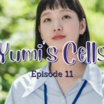 Yumi's Cell Episode 11 Release Date Episode