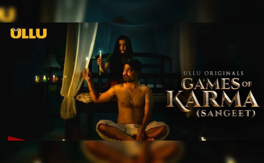 Sangeet Games of Karma Ullu Web Series