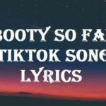 Booty So Fat TikTok Song details
