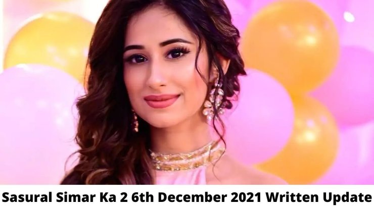 (SSK2) Sasural Simar Ka 2 7th December 2021