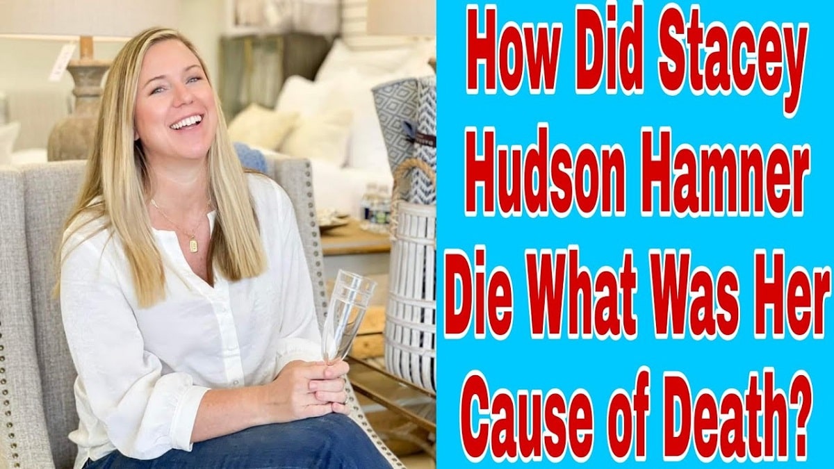 What Was Stacey Hudson Hamner Cause of Death