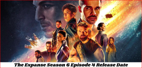 the expanse season 6 episode 4 release date