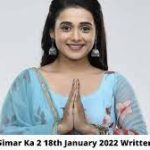 Sasural Simar Ka 2 18th january 2022 written update