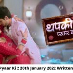 Thapki Pyar Ki 2, 20th January 2022 Written Update