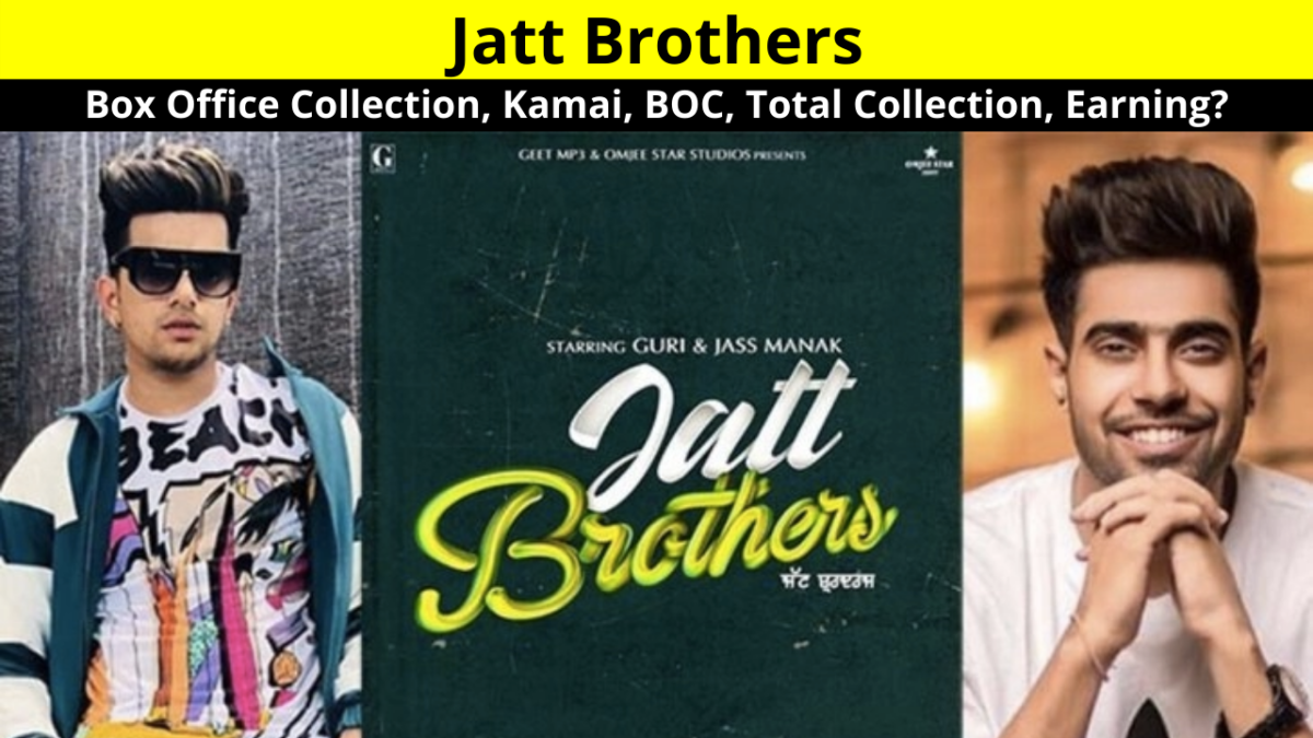Jatt Brother Box Office Collection