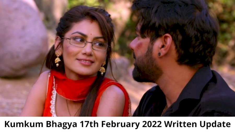 KumKum Bhagya 17th February 2022 Update