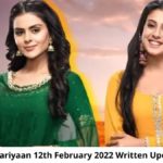 Udaariyaan 12th February 2022 Written Update