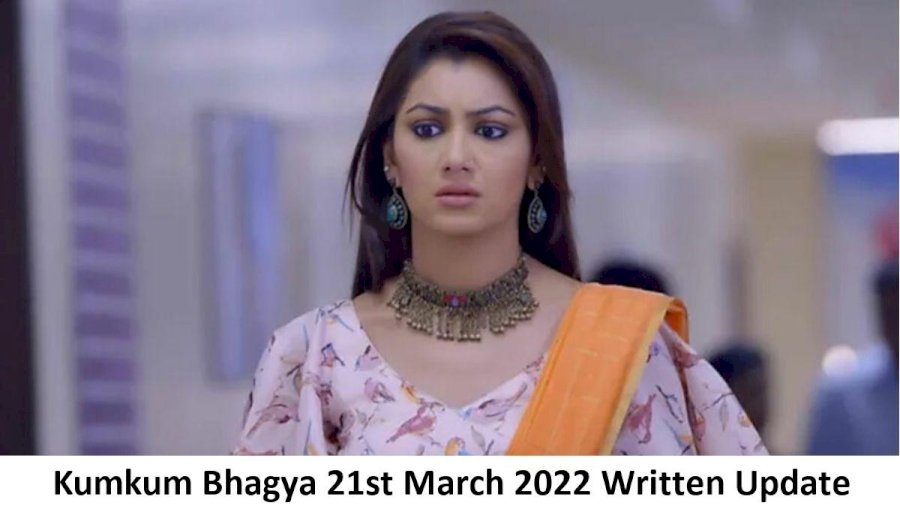 Kumkum Bhagya 21st March 2022 Written Update