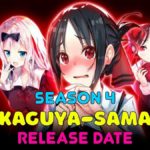 Kaguya-Sama Love Is War Season 4