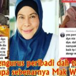 Video Mak Wan Latah Mengamuk