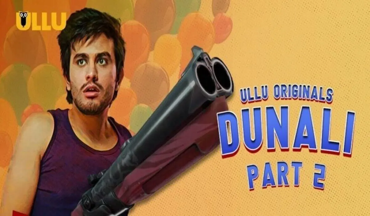 Dunali Season 2 Part 2 Ullu Web Series