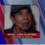 Caro Quintero Arrested